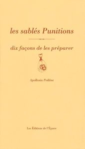 Les sablés Punitions. Dix façons de les préparer - Poilâne Apollonia