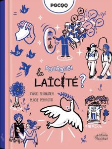 Pourquoi la laïcité ? - Seithumer Ingrid - Perrotin Elodie