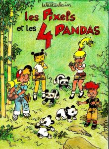 Les Pixels Tome 4 : Les Pixels et les 4 pandas - Wasterlain Marc - Dekeyser Olivier