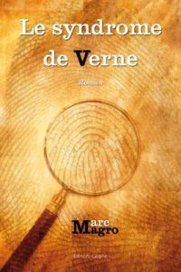 Le syndrome de Verne - Magro Marc