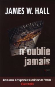 N'oublie jamais - Hall James-W - Chatain Jean-Noël