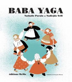 Baba Yaga - Parain Nathalie - Teffi Nadiejda - Morvan François