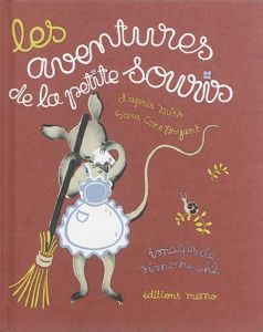 Les aventures de la petite souris - Ohl Simone - Cone Bryant Sara