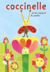 Coccinelle et les copains du jardin - Saint-Val Florie