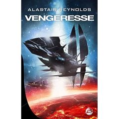 Vengeresse - Reynolds Alastair - Domis Benoît