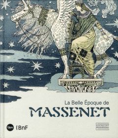 La belle époque de Massenet - Ghristi Christophe - Auclair Mathias - Branger Jea