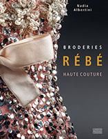 Rébé, broderies haute couture - Albertini Nadia