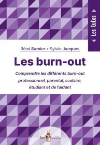 Les burn-out - Samier Rémi - Jacques Sylvie