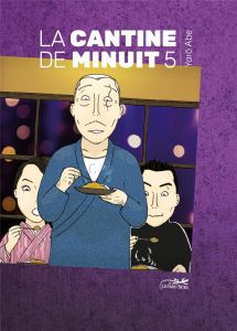 La cantine de minuit Tome 5 - Abe Yarô - Slocombe Miyako