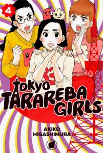 Tokyo Tarareba Girls Tome 4 - Higashimura Akiko - Slocombe Miyako