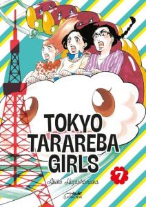 Tokyo Tarareba Girls vol.7 - Higashimura Akiko