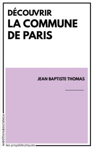 Découvrir la Commune de Paris - Thomas Jean-Baptiste