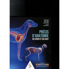 Précis d'anatomie du chien et du chat - Done Stanley H. - Goody Peter C. - Evans Susan A.