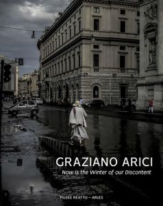 Graziano Arici. Now is the winter of our discontent - Rouvier Daniel