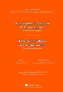 Le droit public à l'épreuve de la gouvernance. Journée franco-espagnole - Rios Rodriguez Jacobo - Oanta Gabriela Alexandra -