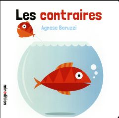 Les contraires - Barruzi Agnese - Duteil Julie