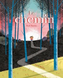 Le chemin - Staake Bob - Duteil Julie