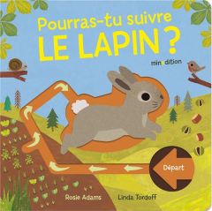 Pourras-tu suivre le lapin ? - Tordoff Linda - Adams Rosie - Duteil Julie