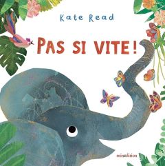 Pas si vite ! - Read Kate - Bergmann Lena