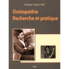 Ostéopathie, recherche et pratique - Still Andrew Taylor - Tricot Pierre