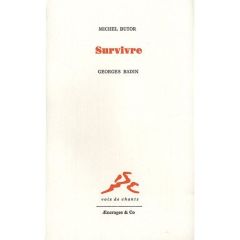 Survivre - Badin Georges - Butor Michel