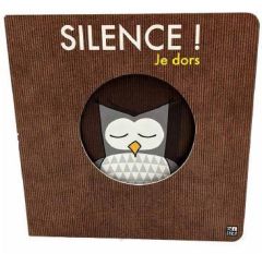 Silence ! Je dors - Diez Sylvain