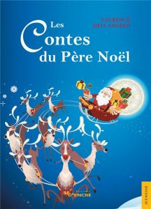 Les contes du Père Noël - Dell Angelo Laurence