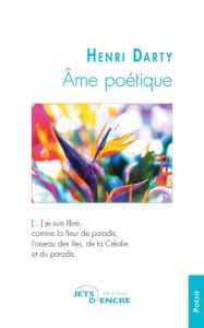 Ame poétique - Darty Henri