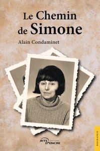 Le Chemin de Simone - Condaminet Alain