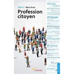 Profession citoyen - Arazi Marc