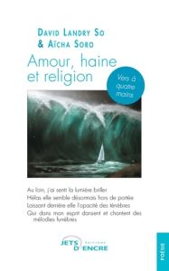 Amour, haine et religion - So David Landry