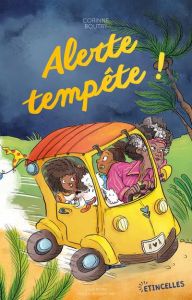 Alerte tempête ! - Boutry Corinne - Morentorn Alice