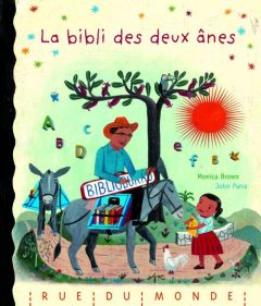 La bibli des deux ânes - Brown Monica - Parra John - Giardi Corinne - Serre