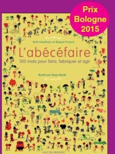 L'abécéfaire. L'abécéfaire qui fait bouger les mots - Kaufman Ruth - Franco Raquel - Bianki Diego - Serr