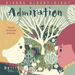 Admiration - Albert-Birot Pierre - Bothuon Rozenn