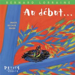 Au début... - Lorraine Bernard - Fraser Chloé