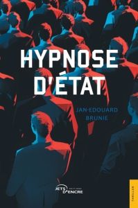 Hypnose d'état - Brunie Jan-Edouard