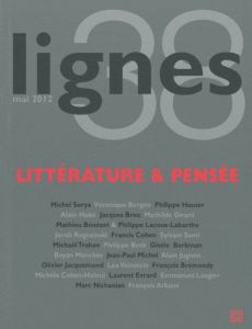 Lignes N° 38, Mai 2012 : Littérature et pensée - Surya Michel