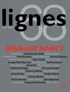 Revue Lignes N°68. Jean-luc nancy - Collectif Collectif - Surya Michel