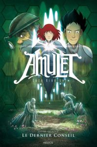 Amulet Tome 4 : Le dernier conseil - Kibuishi Kazu - Lecerf Diane