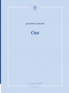 Oui - Baude Jeanine