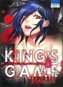 King's Game Spiral Tome 3 - Kanazawa Nobuaki - Kuriyama Renji - Silvestre Jean