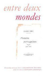 Entre deux mondes. 2e édition - Verde Cesario - Lourenço Eduardo - Verde Jorge