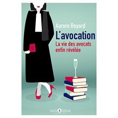 L'avocation - Boyard Aurore - Garraud Jean-Paul