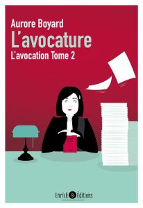 L'avocation Tome 2 : L'avocature - Boyard Aurore - Fitzgerald Philip