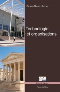 Technologie et organisations - Riccio Pierre-Michel