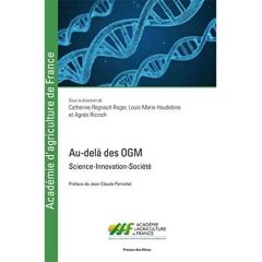 Au-delà des OGM. Science-Innovation-Société - Regnault-Roger Catherine - Houdebine Louis-Marie -