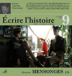 Ecrire l'histoire N° 9, printemps 2012 : Mensonges (1) - Trévisan Carine