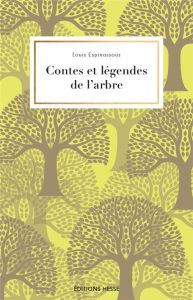 Contes et légendes de l'arbre - Espinassous Louis