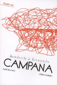 Humberto et Fernando Campana. Edition bilingue français-anglais - Morisset Cédric - Campana Humberto - Campana Ferna